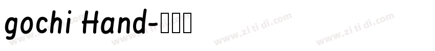gochi Hand字体转换